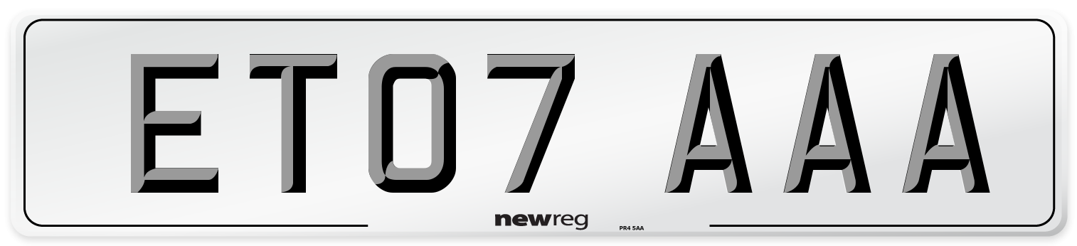ET07 AAA Number Plate from New Reg